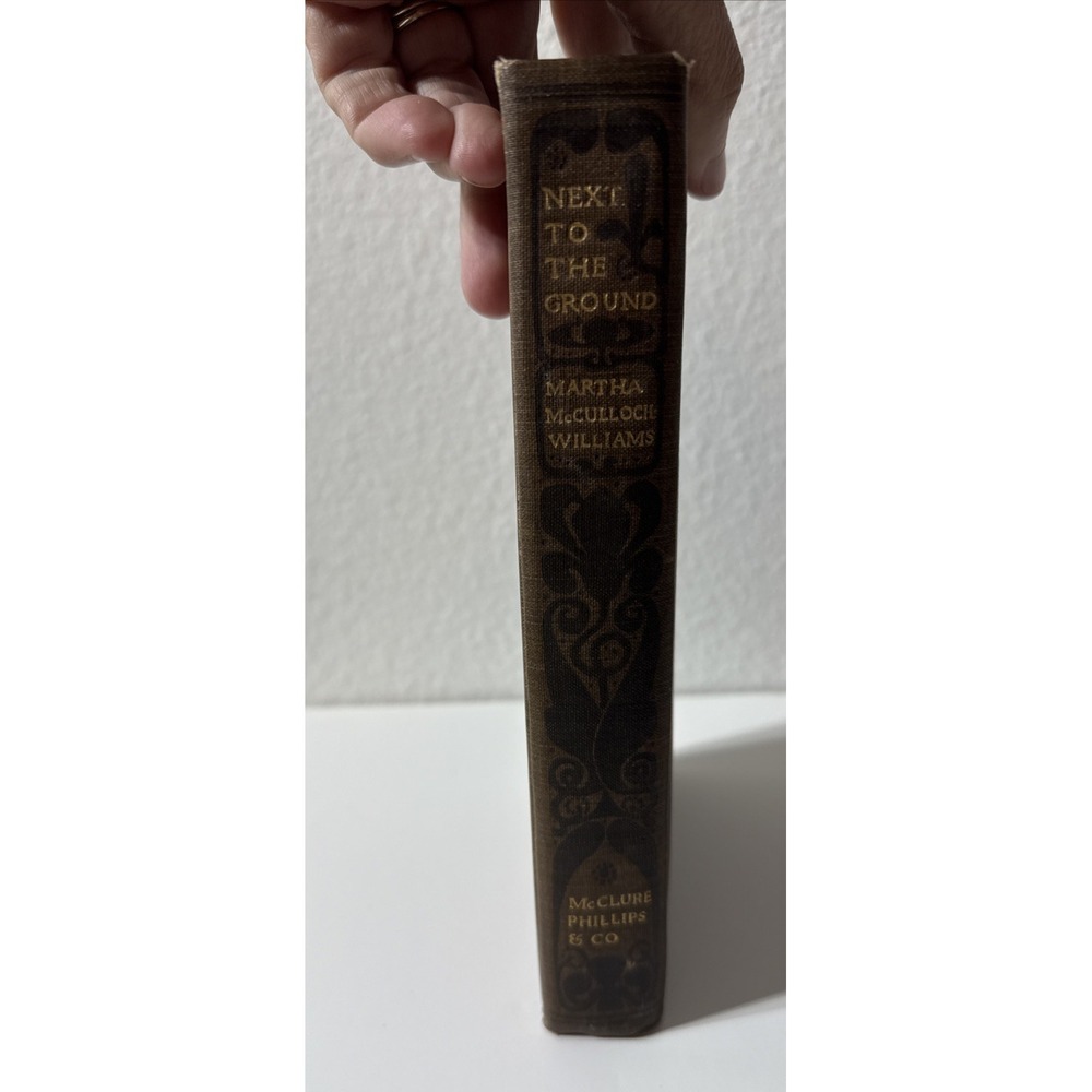 McCulloch-Williams NEXT TO THE GROUND Chronicles of a Countryside 1st Edition - Picture 5 of 16